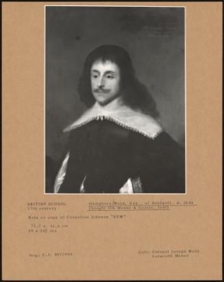 Humphrey Weld, Esq, Of Holdwell D 1684 (Bought The Manor & Castle, 1641)