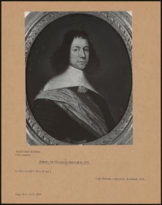 Robert, 1st Viscount Arbuthnott D 1655