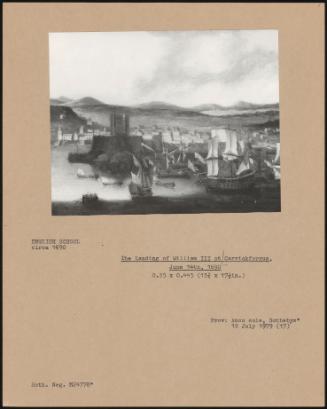 The Landing Of William IIi At Carrickfergus June 14th, 1690