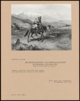The Solitary Survivor–Dr. Brydon as He Arrived at Jellalabad, 13th Jan. 1842