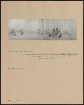 A Long Drawing, Showing The Dutch Fleet, Probably Before The Battle Of Sole Bay, 1672